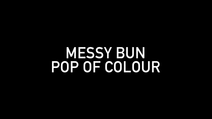Messy Bun Pop Of Colour | TRESemmé